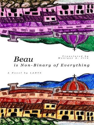 cover image of Beau (is Non-Binary of Everything)